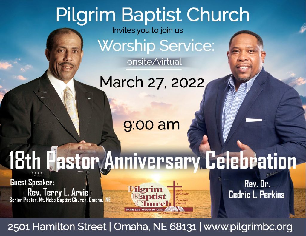 18th Pastor Anniversary Celebration are the words written. Preaching the Word and Trusting God in This Season is the sermon
topic title. Blue sky sunset background. The first image of Pastor Terry L. Arive and the second image of Pastor Cedric L. Perkins.